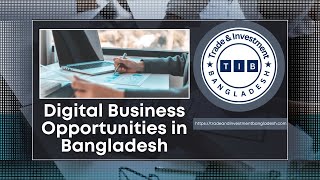 Digital Business Opportunities in Bangladesh [upl. by Ajani]