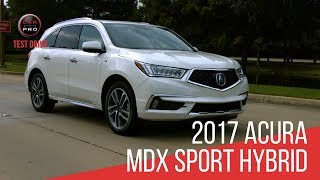 2017 ​Acura MDX Sport Hybrid Test Drive [upl. by Namron]