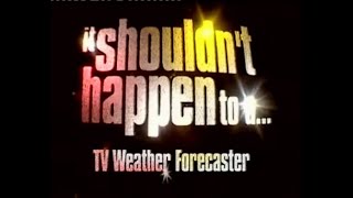 LWT It Shouldnt happen to a Weather Forecaster ITV 2002 [upl. by Ehman]