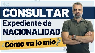 Consultar mi expediente de nacionalidad a través de quotCómo va lo míoquot 🧐 [upl. by Ellekim]