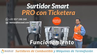 SURTIDOR PRO CON TICKETERA TECOAD [upl. by Nanreh]