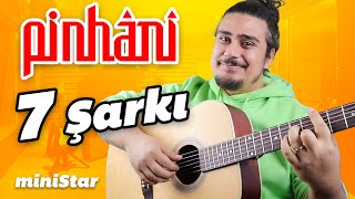 ÇOK KOLAY 7 Farklı Pinhani Şarkısı Gitar Dersi quotAkor  Ritimquot Gitar Şarkıları [upl. by Ahsiekim149]