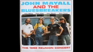 John Mayall And The Bluesbreakers  1982 Reunion Concert 1982 Complete 1994 CD Release [upl. by Namsu]