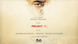 Welcome Kamal Haasan  Kalki 2898 AD  Project K  Prabhas  Amitabh Bachchan  Deepika  Nag Ashwin [upl. by Madella759]