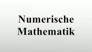 Numerische Mathematik [upl. by Ebby]