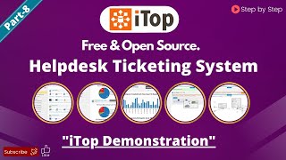 iTop Demonstration  Free IT Helpdesk Ticketing System [upl. by Bamberger]