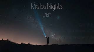 LANY  MALIBU NIGHTS  LYRICS [upl. by Paton]