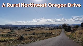 A Rural Northwest Oregon Drive [upl. by Kingsbury914]