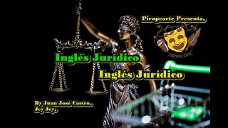 Inglés Jurídico para abogados jueces fiscales privados de libertad y otros [upl. by Kramer]