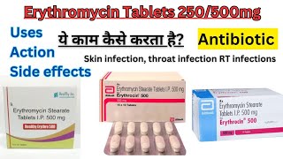 Erythromycin 500 mg tablets uses side effect Erythromycin Antibiotic tablet for infections [upl. by Wolgast]