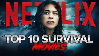 Top 10 SURVIVAL Movies on Netflix to Watch Now 2024 [upl. by Caty]