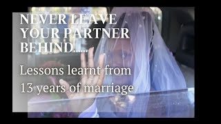 LESSONS I HAVE LEARNT OVER THE LAST 13 YEARS OF MARRIAGEGRATITUDE CHALLENGE DAY 35 [upl. by Amara]