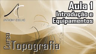 Curso de topografia  Aula 1  Introdução e equipamentos [upl. by Gamaliel821]