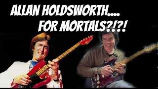 Allan Holdsworth For Mortals [upl. by Oetam]