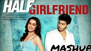 Half Girlfriend Song Mashup  Best Mashup July 2017  Baarish  Phir Bhi Tumko Chaahunga  MUSIC YT [upl. by Arthur748]