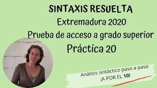 Análisis sintáctico resuelto Prueba de acceso a grado superior Extremadura 2020 Práctica 20 [upl. by Cosimo]