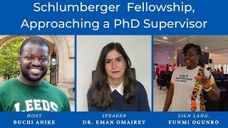 Schlumberger fellowship and Approaching a PhD Supervisor [upl. by Cirdahc]