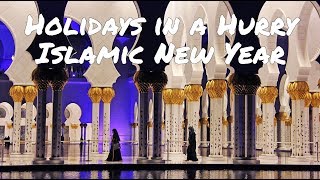 Holidays in a Hurry Islamic New Year [upl. by Anahpos]