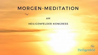 Geleitete MorgenMeditation mit Erwin Schmitt [upl. by Hasila]