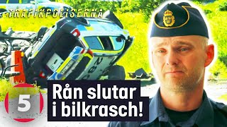 Väpnat rån slutar i katastrofal bilkrasch för både rånarna och poliserna  Trafikpoliserna  Kanal 5 [upl. by Tirrej]