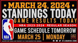 NBA STANDINGS TODAY as of MARCH 24 2024  GAME RESULTS TODAY  GAMES TOMORROW  MAR 25  MONDAY [upl. by Nnylyram]