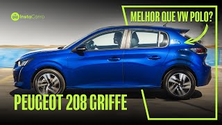 Peugeot 208 Griffe Turbo  O 208 MAIS CARO do mercado VALE A PENA É MELHOR que o VW POLO TSI [upl. by Layne268]