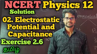 ElectrostaticPotentialCapacitanceExercise26NCERTSolutionCBSEPhysics 12TamilMuruga MP [upl. by Miarhpe149]