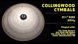 Collingwood Cymbals 21¾quot Ride 2354g [upl. by Isidoro]