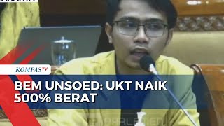 Uang Kuliah Mahal BEM Unsoed UKT Naik 500 Berat [upl. by Osy535]