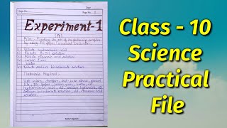 Science Practical File Class  10  Science Project File  Science Practical  See and make [upl. by Odoric]