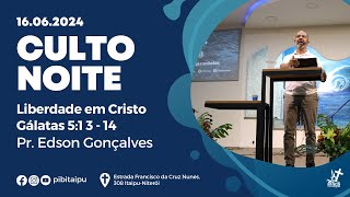 CULTO NOITE 16062024 [upl. by Pergrim315]