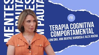 TERAPIA COGNITIVA COMPORTAMENTAL  ANA BEATRIZ [upl. by Fenner592]