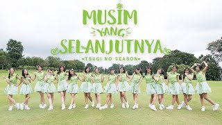 MV Musim yang Selanjutnya Tsugi no Season  JKT48 [upl. by Yhotmit]