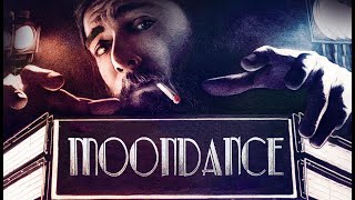 Moondance  Official Trailer [upl. by Alakam]