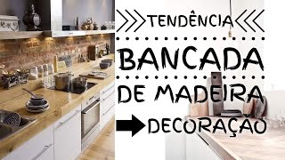 Bancada de Madeira já pensou em ter uma na cozinha  Casa em Pauta [upl. by Atikat908]