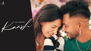 Kaash Official Video Tee Thapar  Mxrci  Rony Ajnali amp Gill Machhrai  Latest Punjabi Song [upl. by Kaenel2]