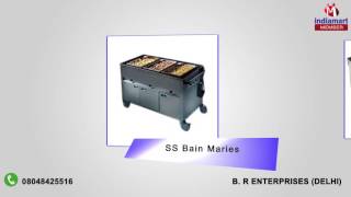 Bain Maries and Display Counters by B R Enterprises New Delhi [upl. by Diao]