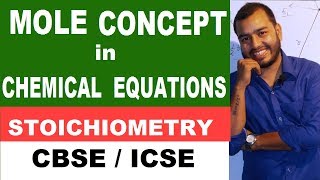 MOLE CoNcEpT  STOICHIOMETRY  Class X  XI  XII  CBSE ICSE [upl. by Azmah]