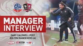 💬 Gary Caldwell post Bolton Wanderers A  Exeter City Football Club [upl. by Wahl217]