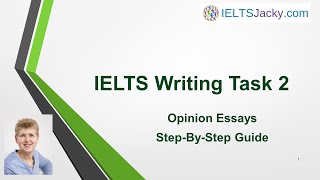 IELTS Writing Task 2 – Opinion Essays – StepByStep Guide [upl. by Nnaid]