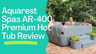 Is the AquaRest Hot Tub AR400 Premium Worth the Investment Honest Review [upl. by Maxey]