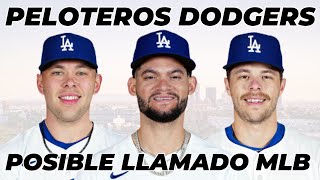 DODGERS TRES BATEADORES que PODRÍAN ser LLAMADOS en el ÚLTIMO MES de TEMPORADA REGULAR en MLB [upl. by Arnoldo]