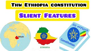 The Constitution of Ethiopia Salient Features amendments Procedure [upl. by Adey]