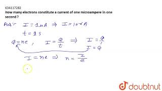 How many electrons consitute a currenet of one microampere   CLASS 10  ELECTRIC CURRENT  P [upl. by Tekcirc]