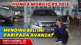 REVIEW HONDA MOBILIO RS 2015 TIPE TERTINGGI MOBILIO  INDONESIA [upl. by Xeno]