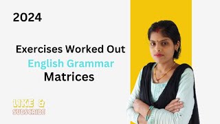 new Exercises Worked Out 10th cls English Grammar youtube DRMADHURI 2024 viralvideo matrices [upl. by Nomihs604]