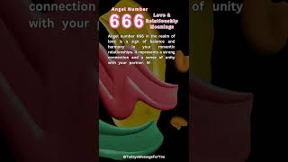 😇 Angel Numbers 666 Meaning for Love amp Relationship [upl. by Caiaphas]