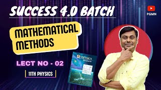 Success 40 Batch  Mathematical Methods  Lect 02  Mukesh Sir [upl. by Navar]