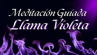 🟣 INVOCACIÓN DE LA LLAMA VIOLETA 💜 Meditación Guiada ☑️ [upl. by Odlanir728]