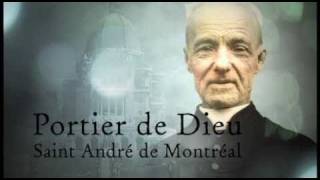 Portier de Dieu  Saint André de Montréal [upl. by Adine]